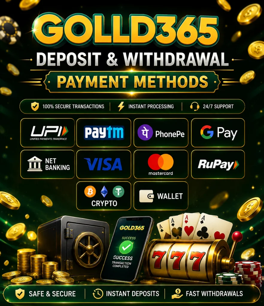 Gold365 Deposit & Withdrawal — Payment Methods