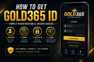 How to Get Gold365 ID: Complete Registration, Login and Safe Access Guide