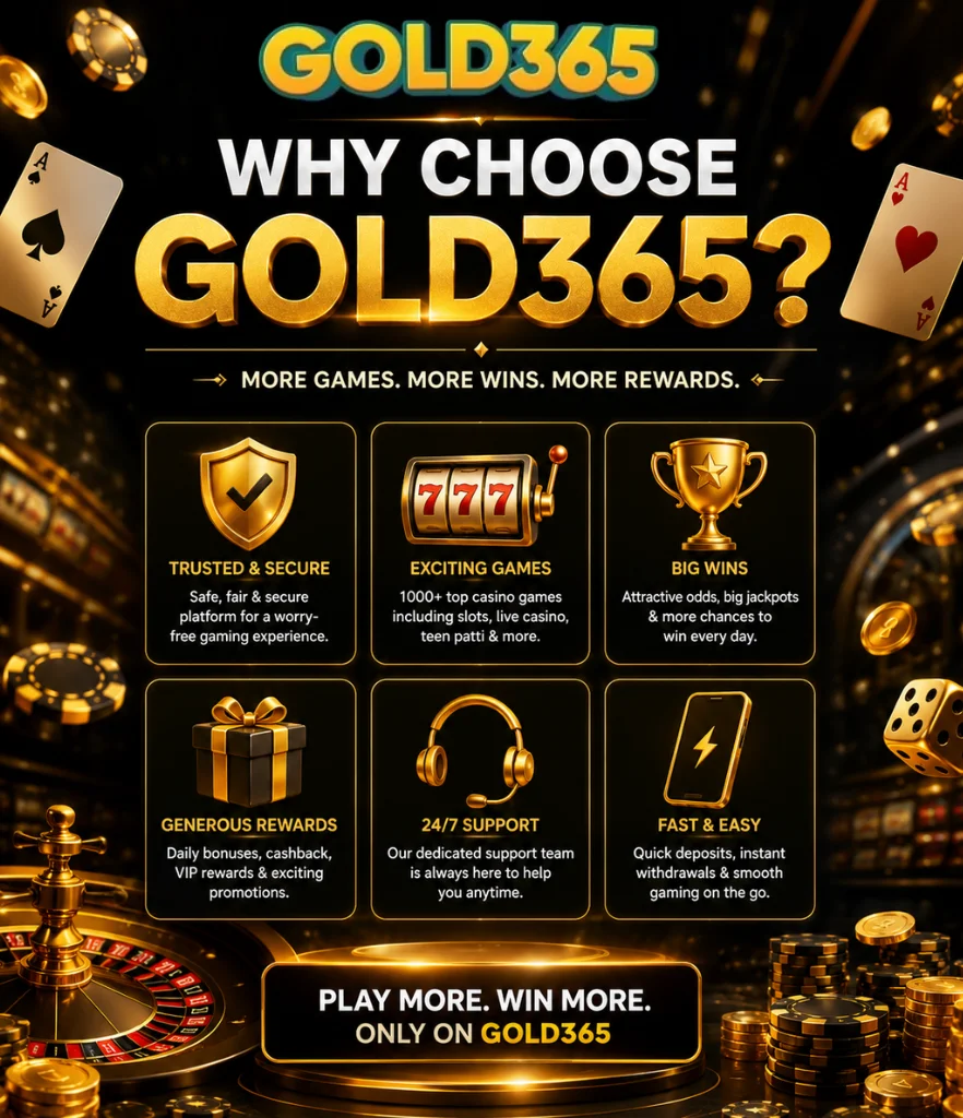 Why Choose Gold365